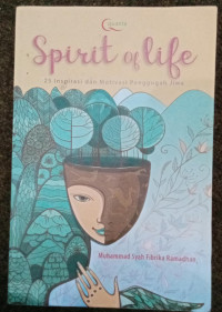 Image of Spirit Of Life : 25 Inspirasi dan Motivasi Penggugah Jiwa